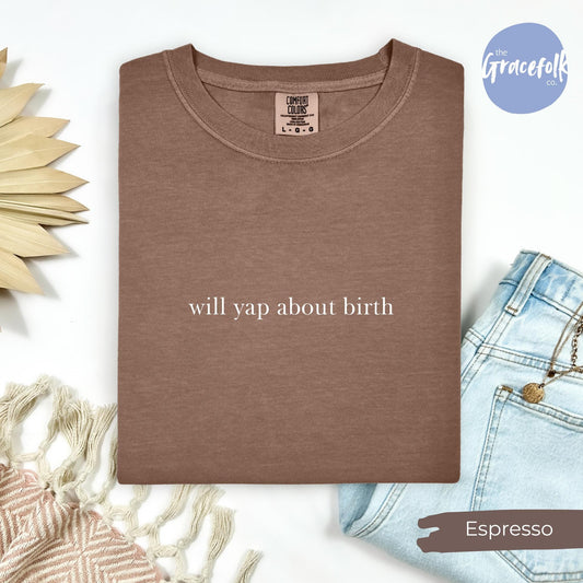 Birth Worker Comfort Colors T-Shirt, Labor and Delivery Nurse Tee, Doula Minimalist Shirt, Mom Gift